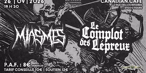 MIASMES + LE COMPLOT DES LEPREUX @Canadian Caf\u00e9