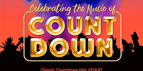 Celebrating The Music of Countdown Live_CENTRO CBD