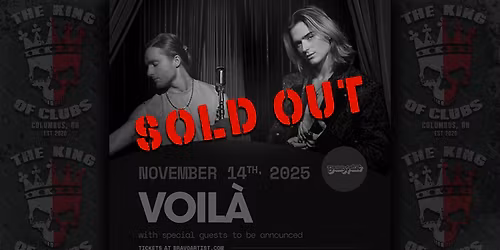 *SOLD OUT* VOIL\u00c0 at The King of Clubs