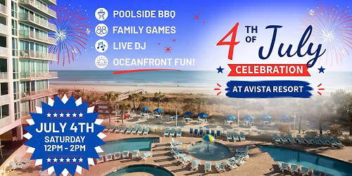 4th of July Poolside BBQ & Activities at Avista Resort