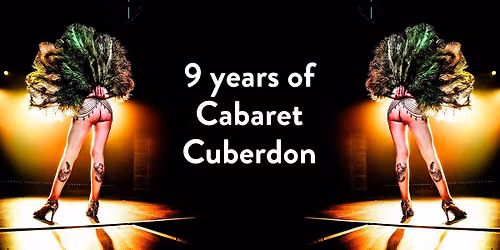 9 years of Cabaret Cuberdon in Missy Sippy