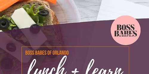 Boss Babes Lunch & Learn