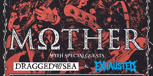 MOTHER Summer Tour