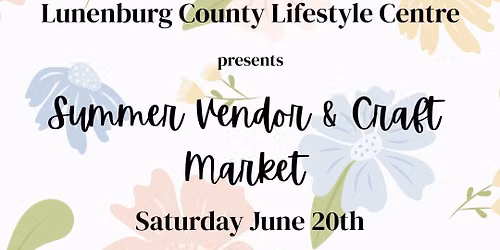 LCLC Summer Vendor & Craft Market