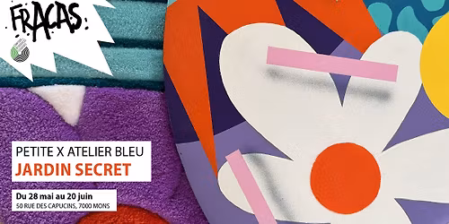 Vernissage FRACAS - Petite x Atelier Bleu