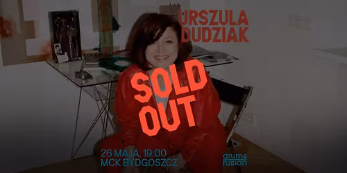 SOLD OUT | Urszula Dudziak na Drums Fusion 2026 [26.05]