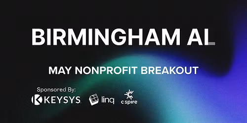 Non-Profit - Birmingham AI Breakout - May 2026
