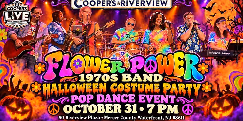 Celebrate Halloween with **FLOWER POWER \u2013 1970s BAND**