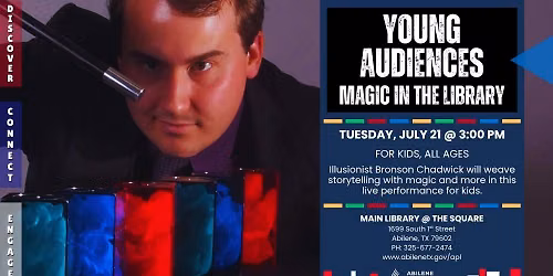 Young Audiences: Magic in the Library with Bronson Chadwick (Main Library)