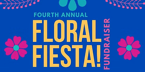 Cadillac Urban Gardens 4th Annual Floral Fiesta Fundraiser