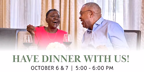 Have Dinner With Us!