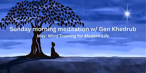 Sunday Morning Meditation - Mind Training for Modern Life