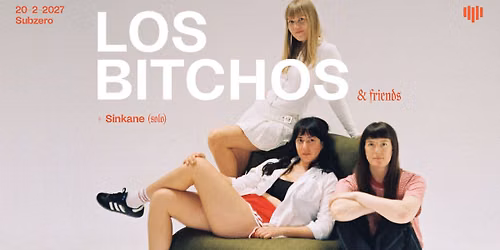 Los Bitchos &  Friends  \u2764\ufe0e heartnoize