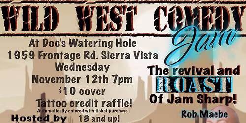 Wild West Comedy Jam ROAST