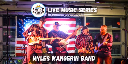 Myles Wangerin Band LIVE on Okauchee Lake at Smoke on the Water