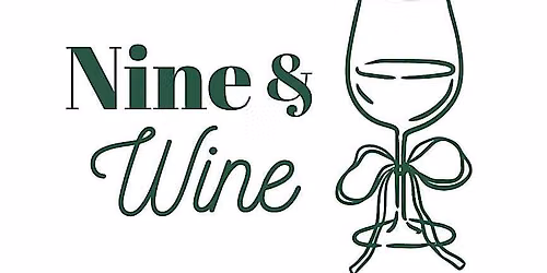 Nine & Wine