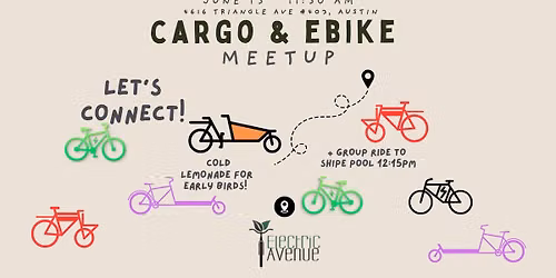 \ud83d\udeb2 Cargo & EBike Meetup at Electric Avenue