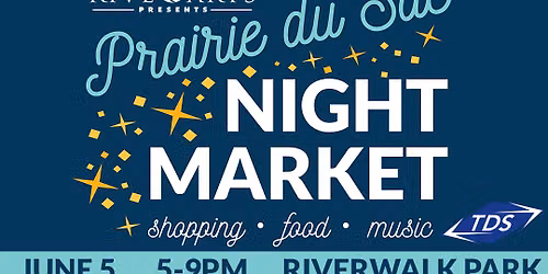 River Arts, Inc.'s Prairie du Sac Night Market! 