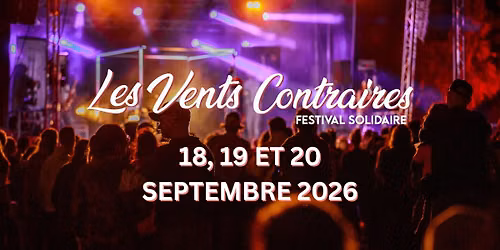 Les Vents Contraires 2026 - Festival Solidaire