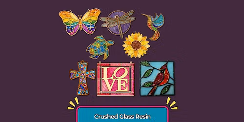 Crushed Glass Resin Suncatcher Workshop-6" or 12"