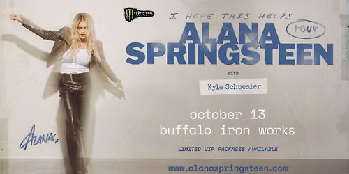 Alana Springsteen: I Hope This Helps Tour w\/ Kyle Schuesler | OCT 13