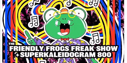 Psych Funk Groove Night \u00b7 The Friendly frogs Freak Show + Superkaleidogram 800 @ L'Escogriffe