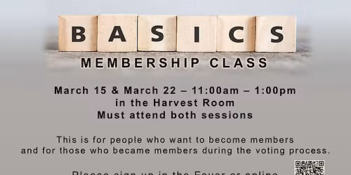 Basics Membership Class - Session 1 of 2