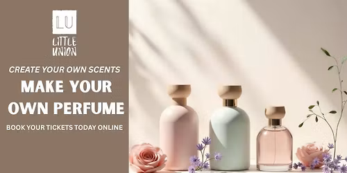 Make Your Own Perfume