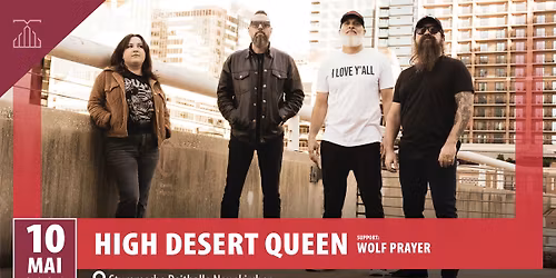 High Desert Queen | Support: Wolf Prayer | Stummsche Reithalle Neunkirchen