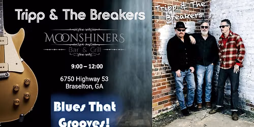 Tripp & The Breakers at Moonshiners - Braselton