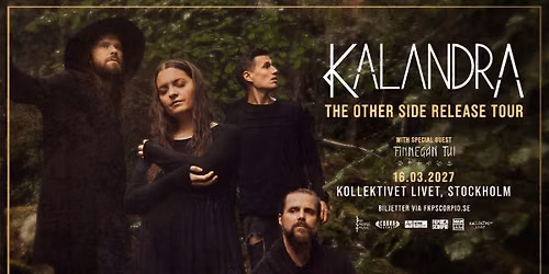 Kalandra - The Other Side Release Tour + Support: Finnegan Tui | Stockholm