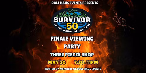 Survivor 50 Finale Viewing Party at Three Pieces in Guelph!
