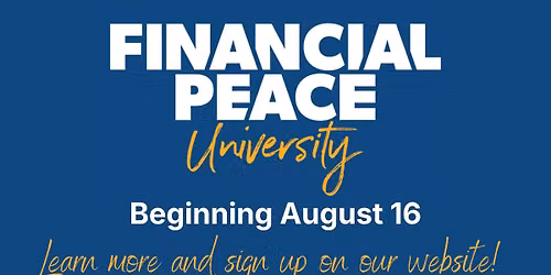Financial Peace University Class: Begins August 16 at PCPC