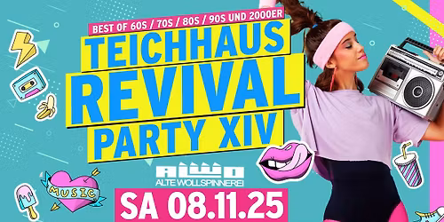 08.11. TEICHHAUS REVIVAL PARTY XIV - ALWO
