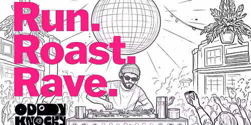 Run. Roast. Rave - Coffee Shop Rave at Chew's Yard - FREE tickets!