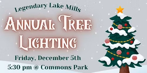 Legendary Lake Mills Annual Tree Lighting