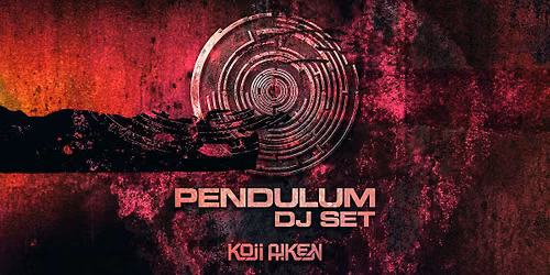 PENDULUM (DJ SET) @ Q NIGHTCLUB