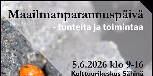 Maailmanparannusp\u00e4iv\u00e4 - Tunteita ja toimintaa