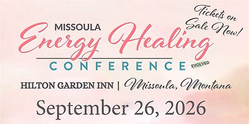 Energy Healing Conference Missoula 2026