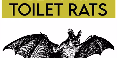 Toilet Rats, Be Wary, and Bad Acid Cult at Popcorn Tavern 