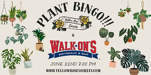 Plant Bingo at Walk On\u2019s!