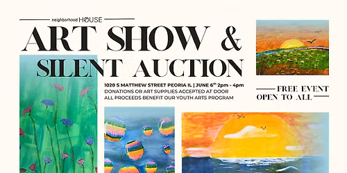 Neighborhood House Art Show & Silent Auction
