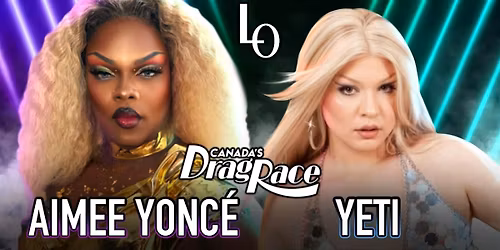 Saturday Night Drag with Aimee Yonc\u00e9 Shennel & Yeti the Drag Queen - 8:30pm