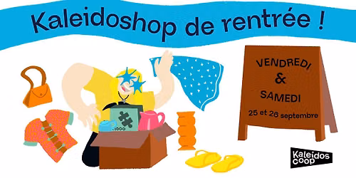 Kaleidoshop de la rentr\u00e9e ! \u2728