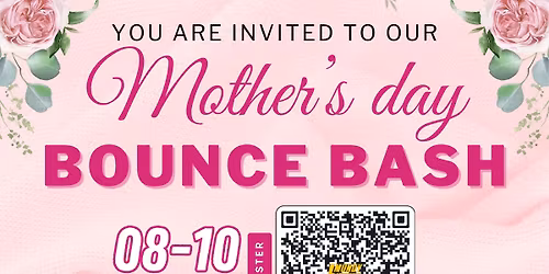 Mother's Day Bounce Bash