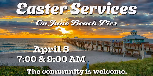 Easter Services on Juno Beach Pier