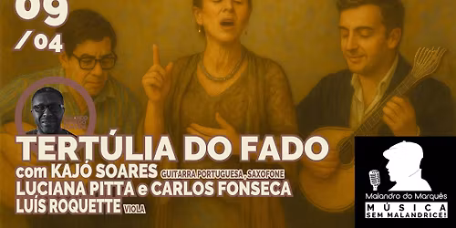 Tert\u00falia do Fado (Fado Night) no Malandro do Marqu\u00eas.
