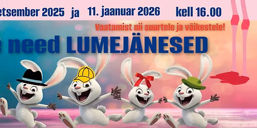 ET TEater - J\u00c4LLE NEED LUMEJ\u00c4NESED