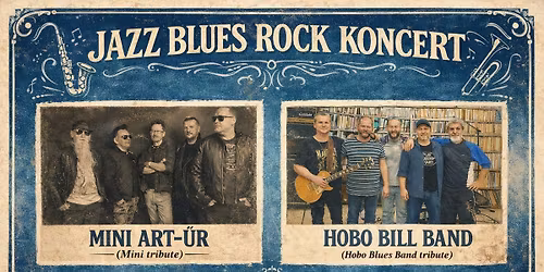 HOBO BILL BAND & MINI ART-\u0170R JAZZ BLUES ROCK KONCERT @ STAGE-BEN