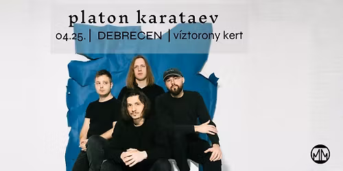 Platon Karataev \/\/ Debrecen, V\u00edztorony